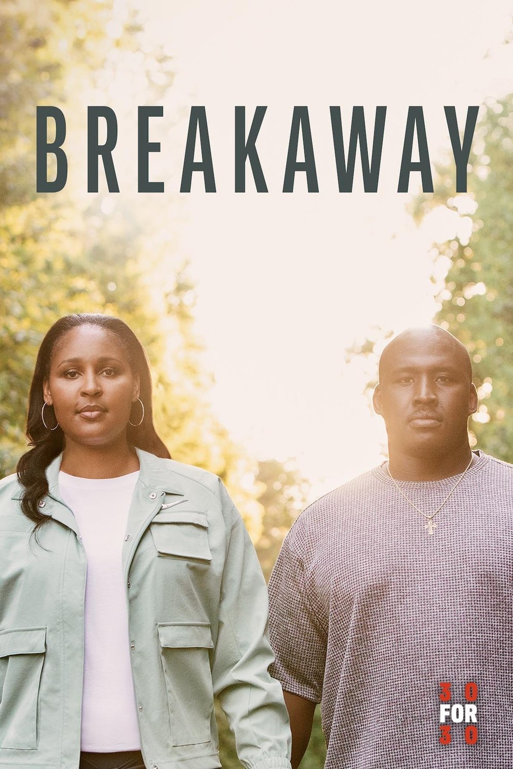L'affiche du film 30 for 30: Breakaway