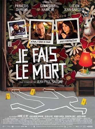 L'affiche du film Je fais le mort