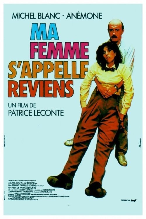 L'affiche du film Ma femme s'appelle reviens