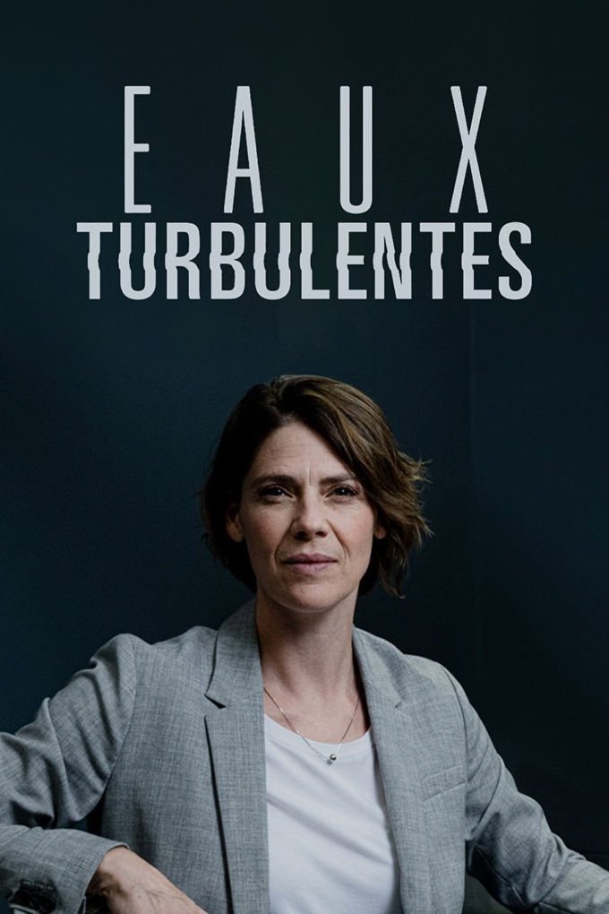 L'affiche du film Eaux Turbulentes