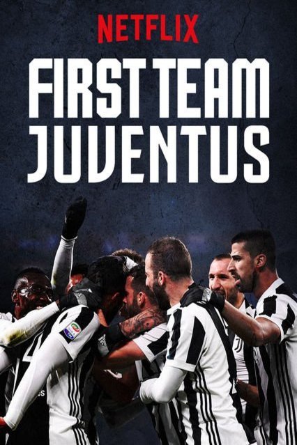 L'affiche du film First Team: Juventus