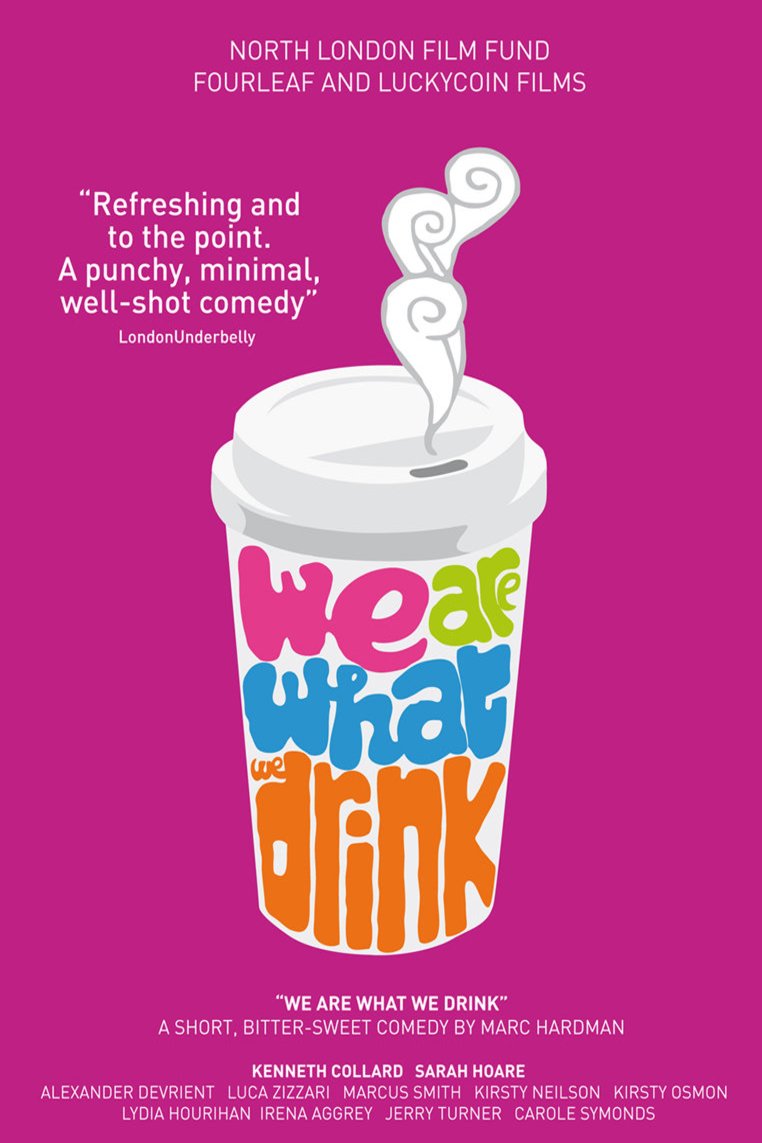 L'affiche du film We Are What We Drink