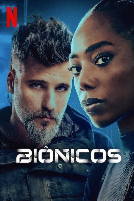 Poster of the movie Biônicos