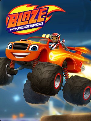 L'affiche du film Blaze and the Monster Machines