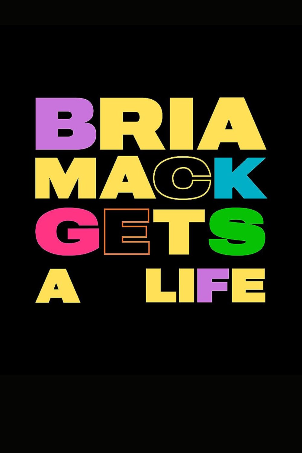 L'affiche du film Bria Mack Gets A Life