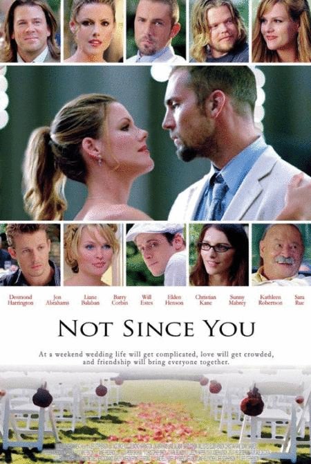 L'affiche du film Not Since You