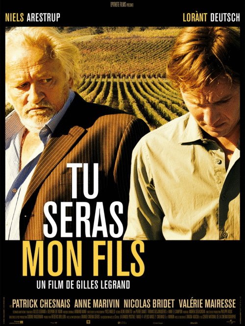L'affiche du film Tu seras mon fils