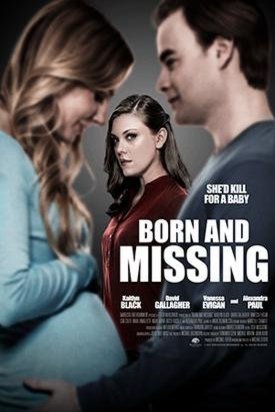 L'affiche du film Born and Missing