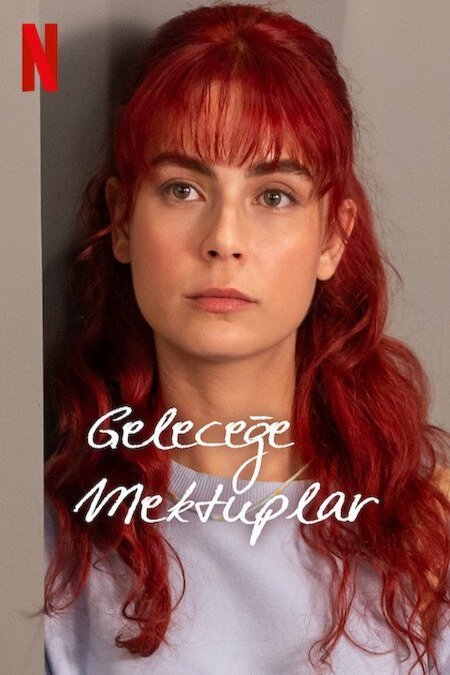 L'affiche du film Gelecege Mektuplar