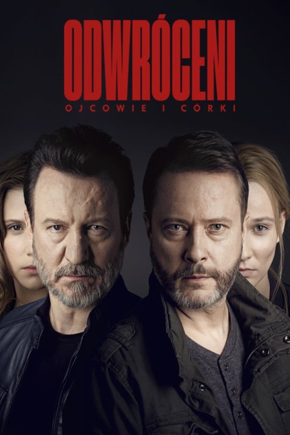 L'affiche du film Odwróceni. Ojcowie i córki