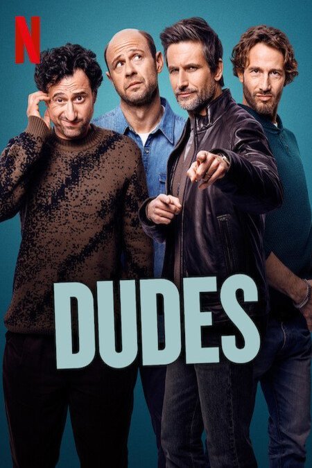 L'affiche du film Dudes