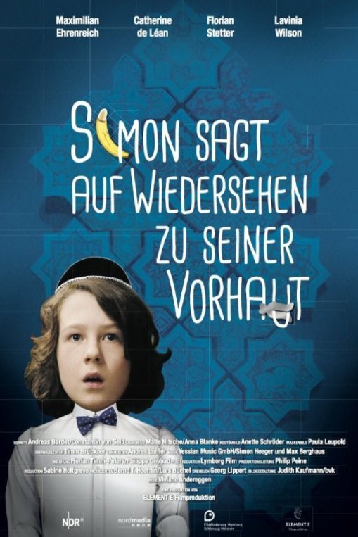 L'affiche du film Simon sagt 'Auf Wiedersehen' zu seiner Vorhaut