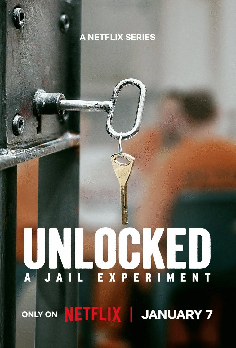 L'affiche du film Unlocked: A Jail Experiment