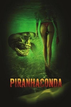 L'affiche du film Piranhaconda