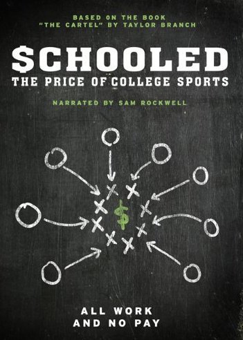 L'affiche du film Schooled: The Price of College Sports