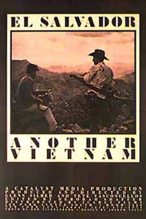 L'affiche du film El Salvador: Another Vietnam