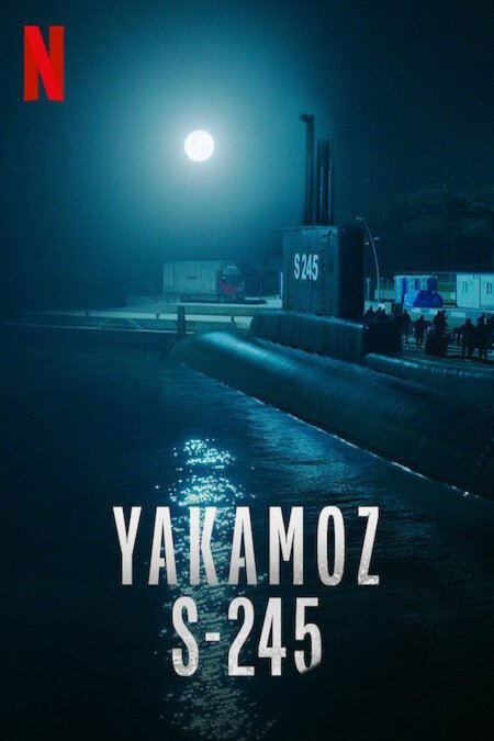 L'affiche du film Yakamoz S-245
