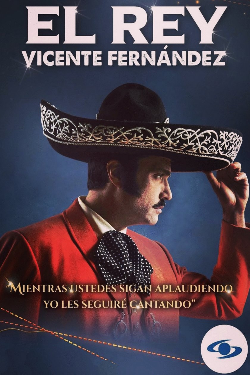 Poster of the movie El Rey: Vicente Fernández