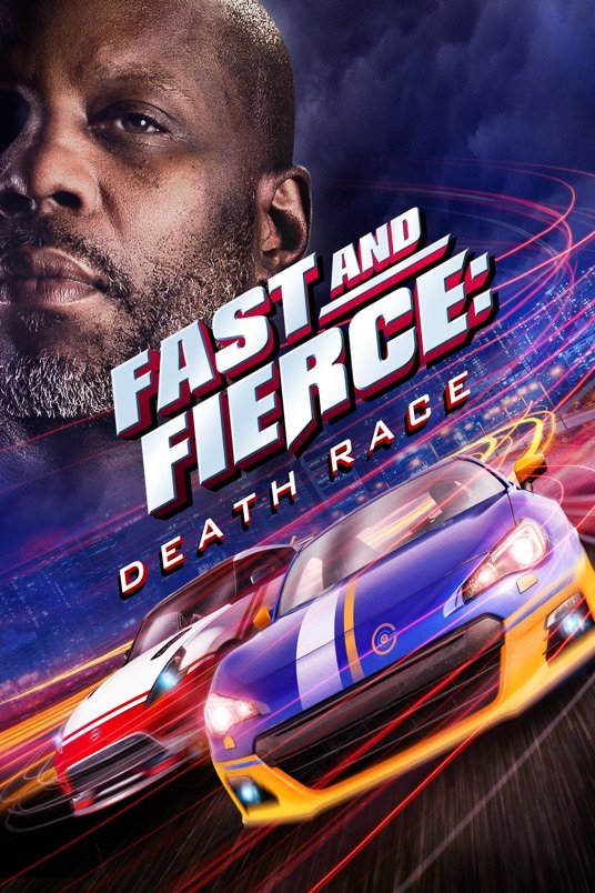 Poster of the movie Fast and Fierce: Death Race