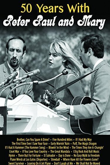 L'affiche du film 50 Years with Peter Paul and Mary