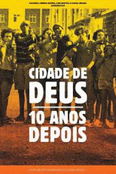 L'affiche du film Cidade de Deus: 10 Anos Depois