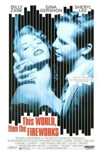 L'affiche du film This World, Then the Fireworks