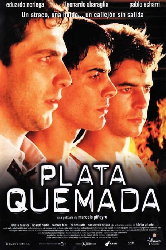 L'affiche du film Plata quemada