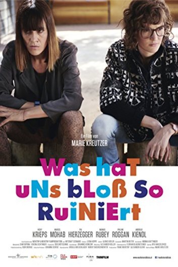 L'affiche du film Was hat uns bloß so ruiniert