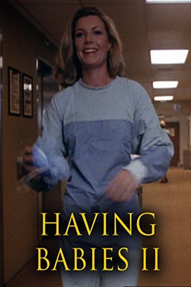 L'affiche du film Having Babies II