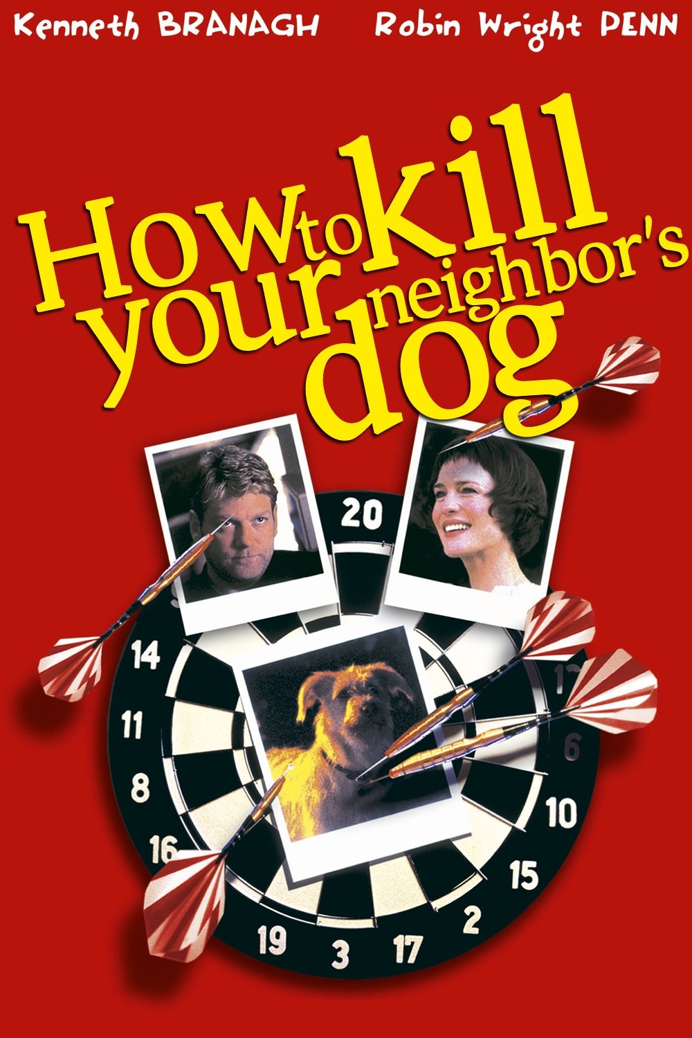 L'affiche du film How to Kill Your Neighbor's Dog