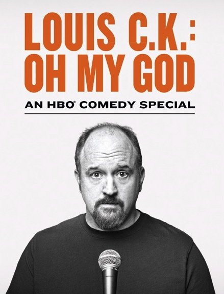 L'affiche du film Louis C.K. Oh My God