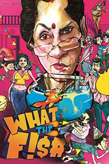 L'affiche du film What the Fish