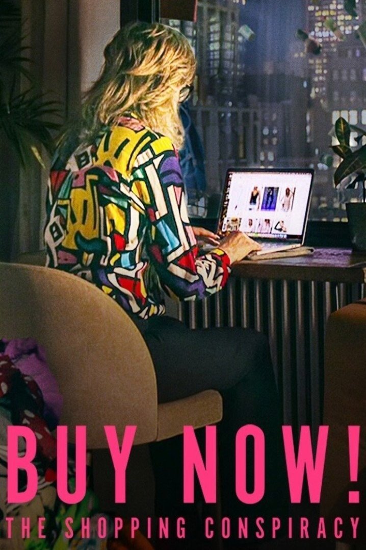 L'affiche du film Buy Now! The Shopping Conspiracy