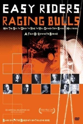 L'affiche du film Easy Riders, Raging Bulls: How the Sex, Drugs and Rock 'N' Roll Generation Saved Hollywood