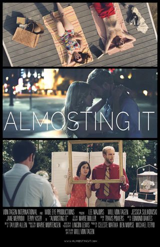 L'affiche du film Almosting It