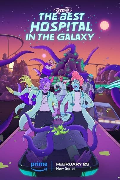 L'affiche du film The Second Best Hospital in the Galaxy