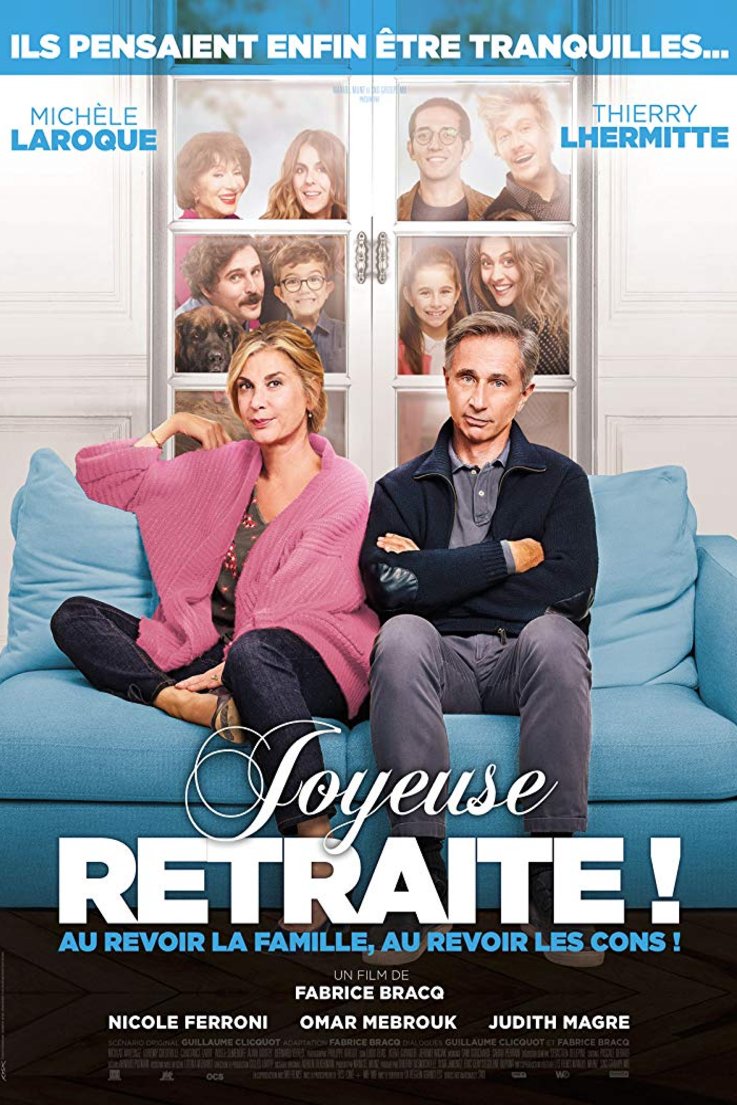 L'affiche du film Joyeuse retraite!