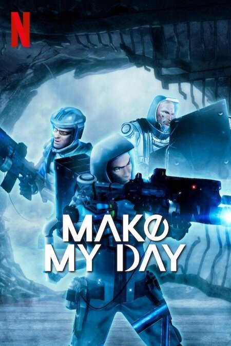 L'affiche du film Make My Day