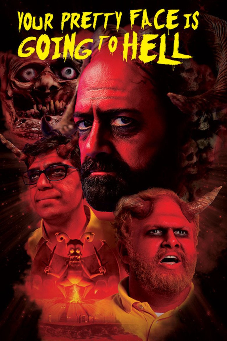 L'affiche du film Your Pretty Face Is Going to Hell