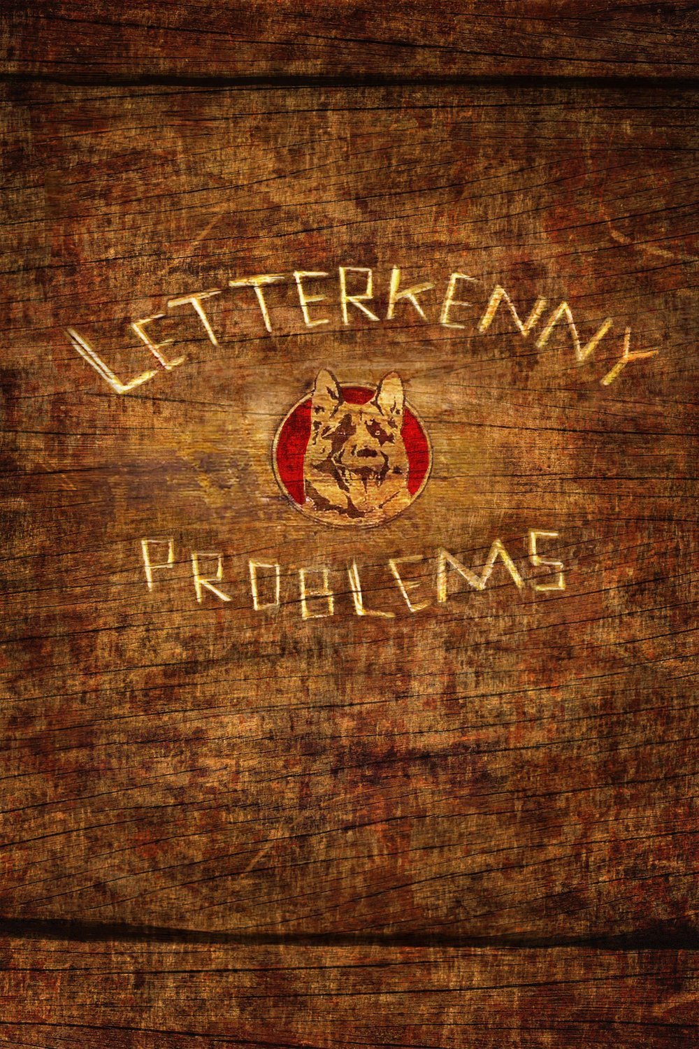 L'affiche du film Letterkenny Problems