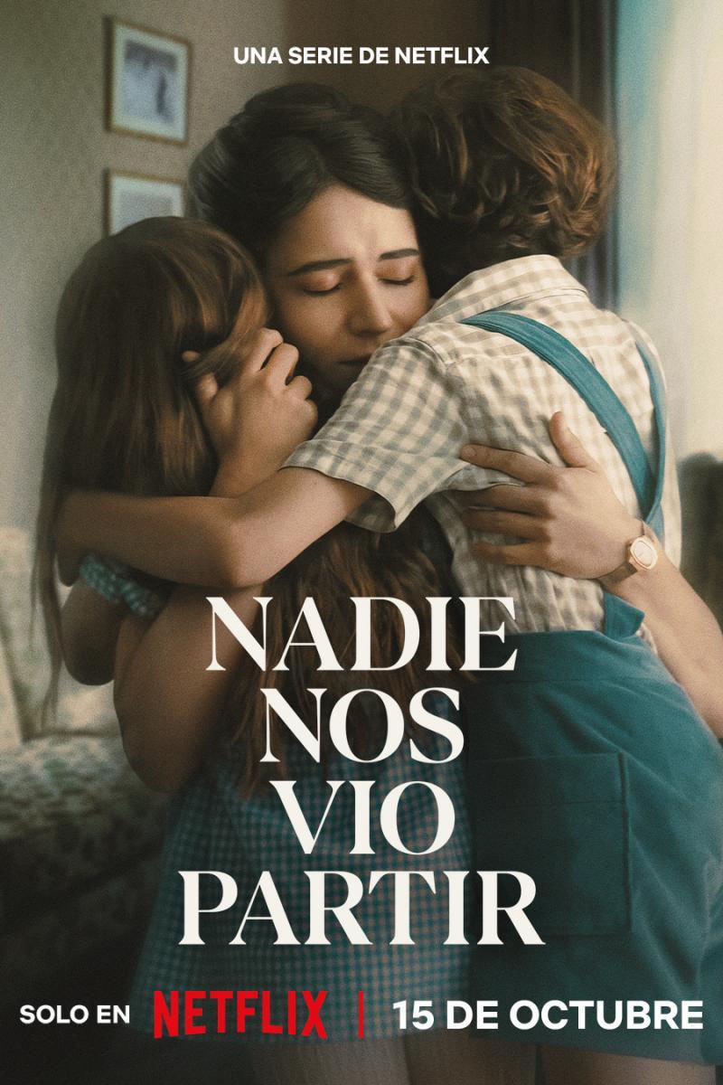 L'affiche du film Nadie nos vio partir