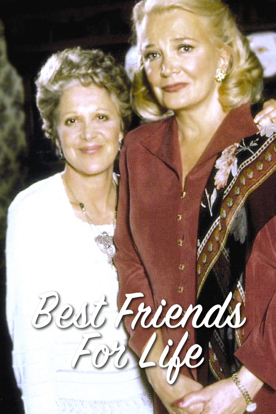 L'affiche du film Best Friends for Life
