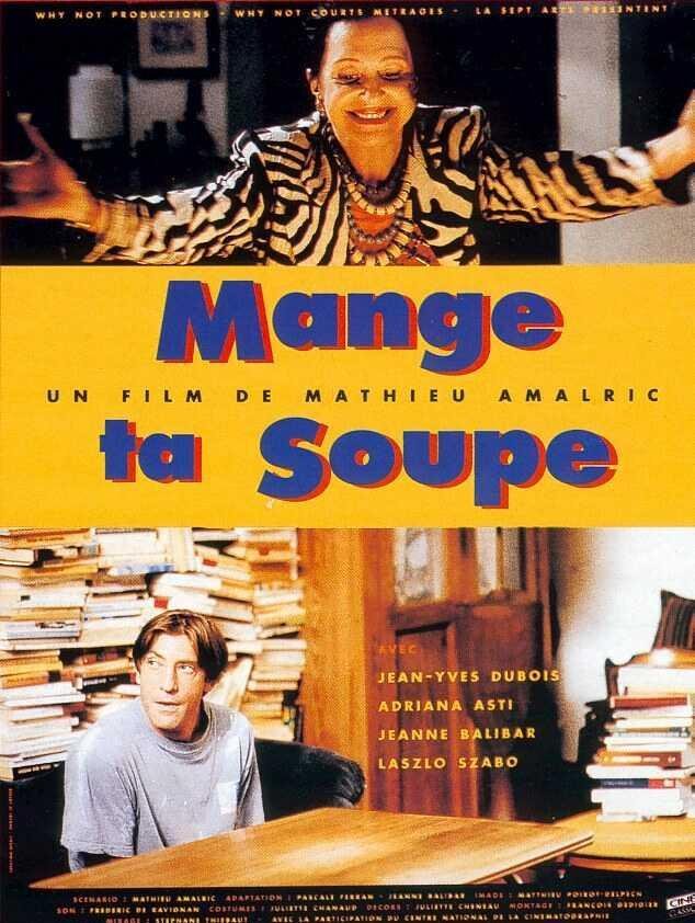 L'affiche du film Mange ta soupe