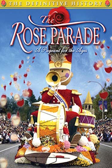 L'affiche du film The Rose Parade: A Pageant for the Ages