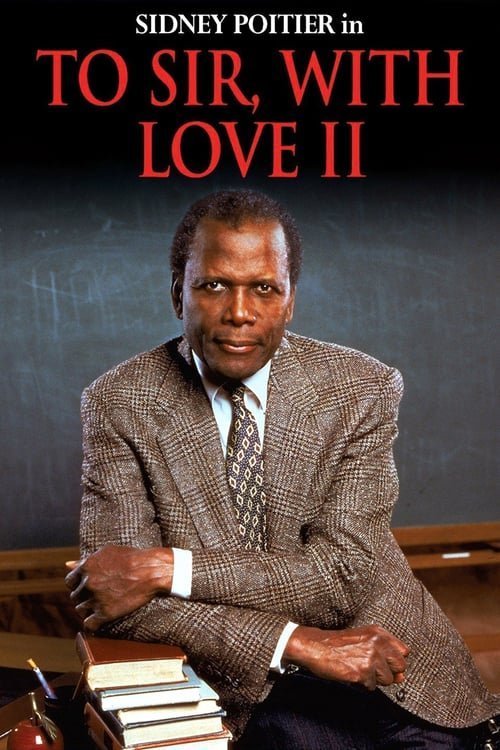 L'affiche du film To Sir, with Love II