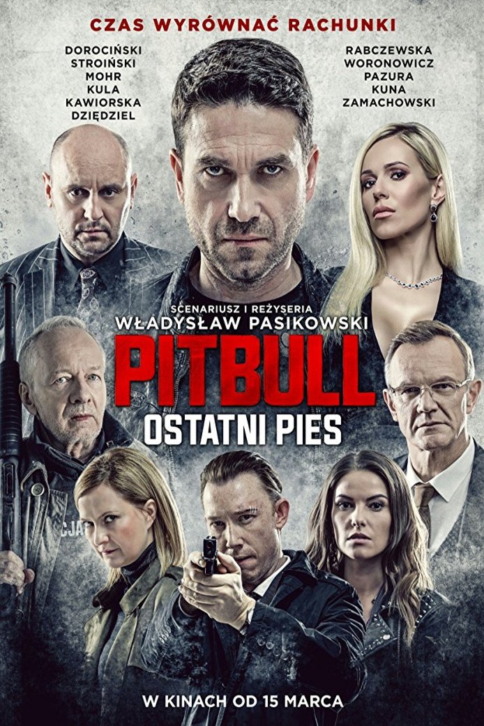 L'affiche du film Pitbull. Ostatni pies
