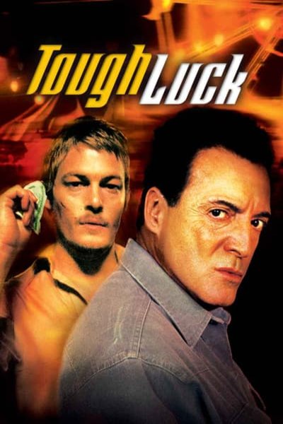 L'affiche du film Tough Luck