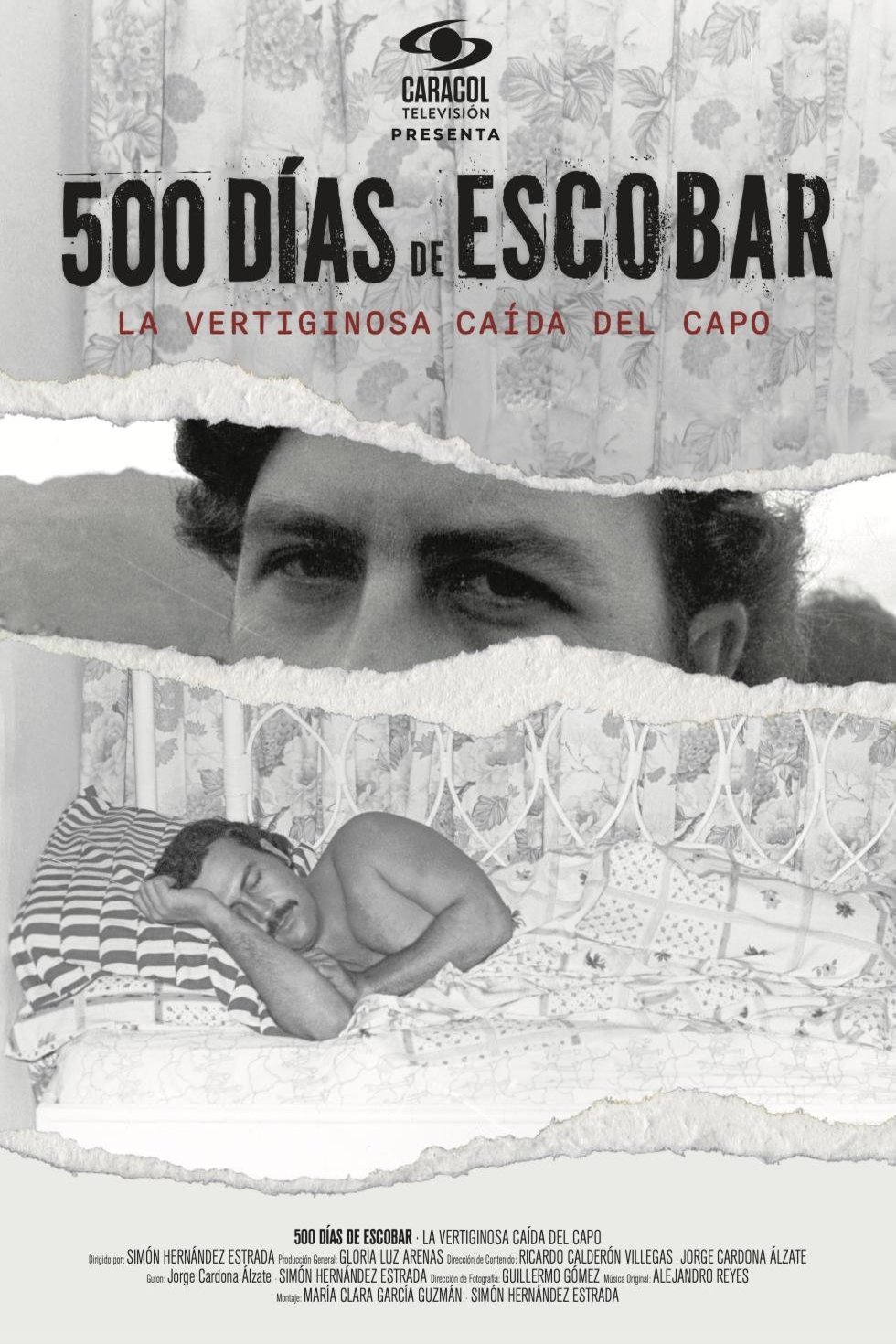 Poster of the movie 500 Días de Escobar: la vertiginosa caída del capo