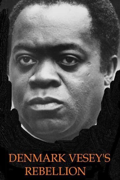 Poster of the movie A House Divided: Denmark Vessey's Rebellion