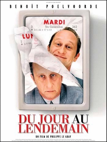 L'affiche du film Du jour au lendemain